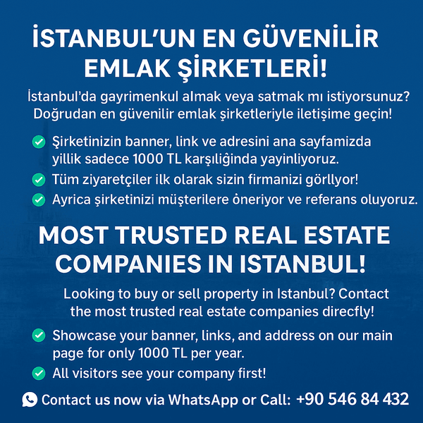 İstanbul’un En Güvenilir Emlak Şirketleri! 