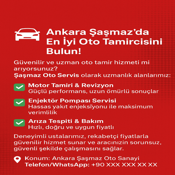 Ankara Şaşmaz’da En İyi Oto Tamircisini Bulun!
